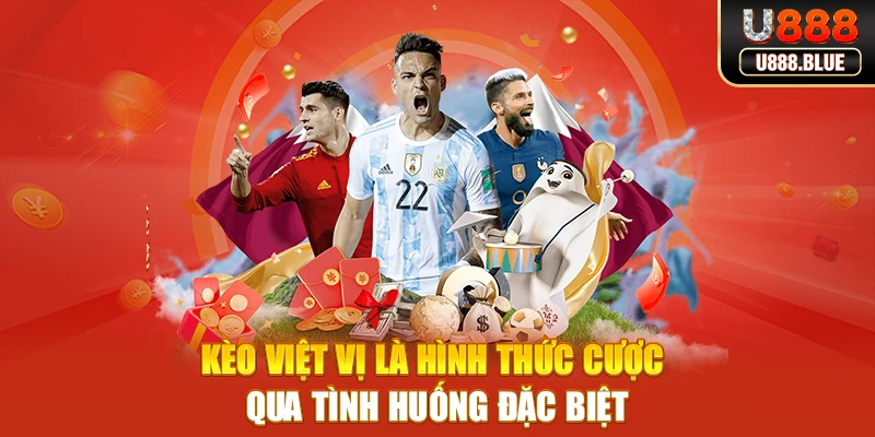 Kèo việt vị là hình thức cược qua tình huống đặc biệt