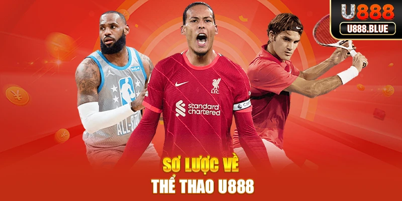 Sơ lược về thể thao U888